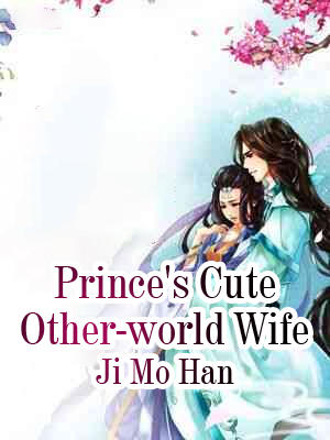 Prince's Cute Other-world Wife